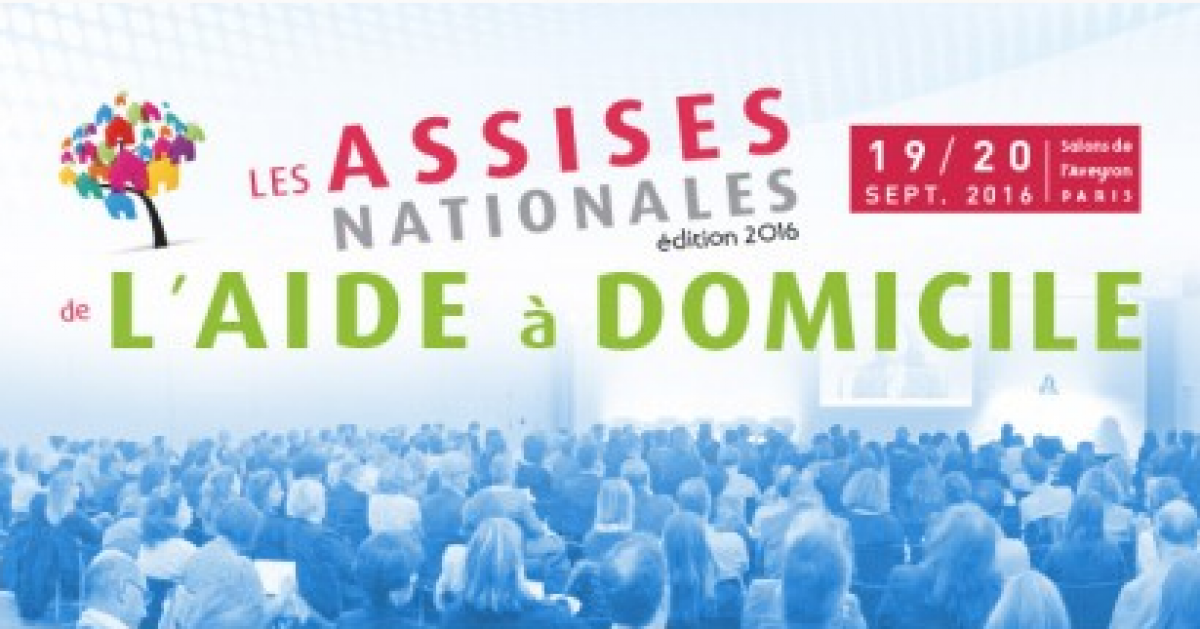 Les Assises Nationales de l'aide à Domicile 2016